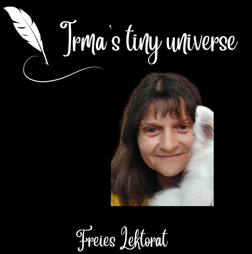 Irmas tiny universe